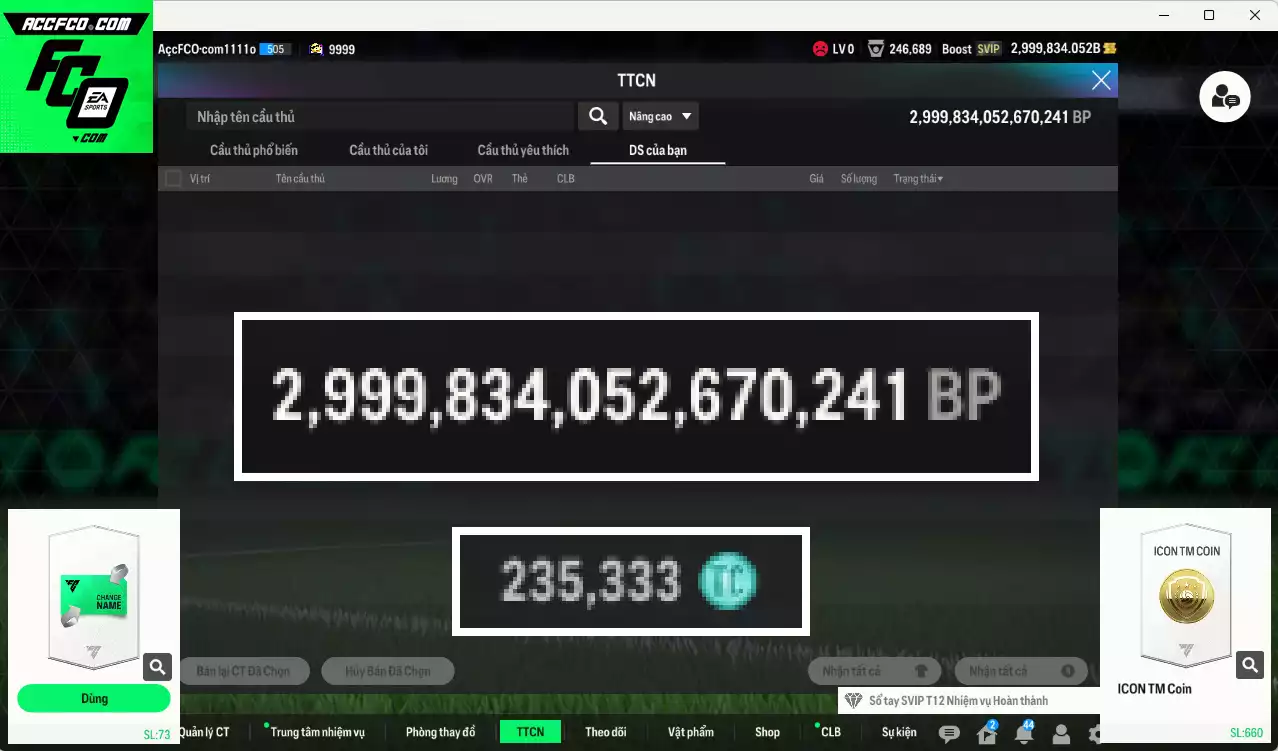 ACC 2999834b trắng, có thẻ đổi tên. HLV Siêu Xịn, đã full nữa bảng chiến thuật, dư 235.000TC
