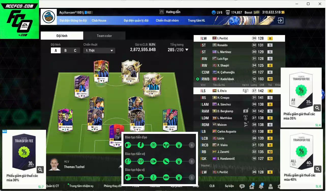 [Dư nhiều BP] Inter Milan 2.872.590b dư 310kb có Bergkamp ITM+5, Crespo ITM+5, Maicon WS, Eto JNM, Ronaldo FAC, Matthaus RTN, Vieira DC, A. Sánchez UT, Lúcio CC, Augusto 23HW+9, Zanetti BTB+10, Figo No.7... Full miniface, còn nhiều CP GIẢM THUẾ. HLV Xịn, gần full đào tạo chiến thuật vs chỉ số ct