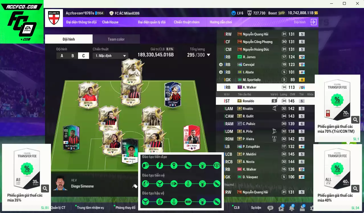 [ACC Hiếm] AC Milan ITM+5 189.330.540b dư 10tr7b có Ronaldo ITM, Gullit ITM, Maldini ITM, Vieira ITM, Nesta ITM, Pirlo ITM, Rivaldo ITM vs nhiều giảm lương fix BP. Full miniface, còn rất nhiều CP GIẢM THUẾ. HLV Siêu Xịn, đã full đào tạo chiến thuật vs chỉ số cầu thủ, dư 630k TC